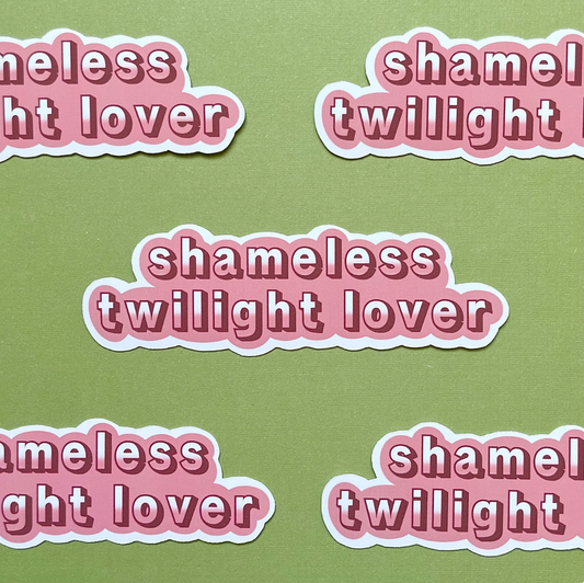 Shameless Twilight Lover Waterproof Sticker